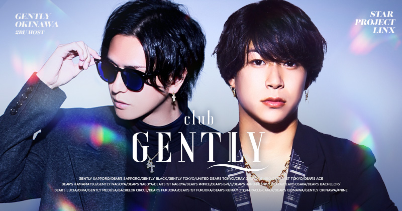 Dear's/GENTLY -GENTLY沖縄（2部）-